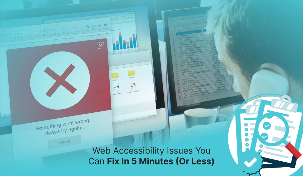 Web Accessibility Issues You Can Fix In 5 Minutes Or LESS