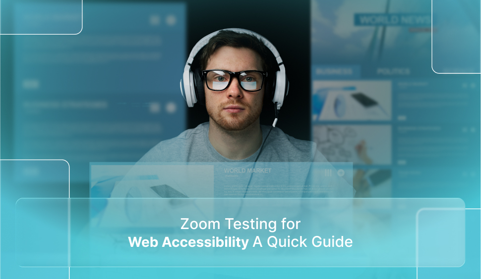 Zoom Testing for Web Accessibility